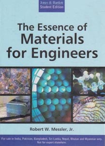 Jones & Bartlett Student Edition: The Essence of Materials for Engineers