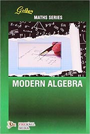Golden Maths Series Modern Algebra