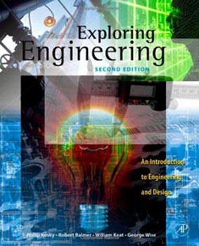 Exploring Engineering An Introduction to Engineering and Design