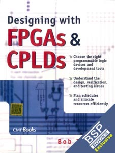 Designing with FPGAs and CPLDs