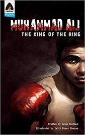 Muhammad Ali : The King of the Ring A Graphic Novel