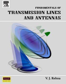 Fundamentals of Transmission Lines and Antennas