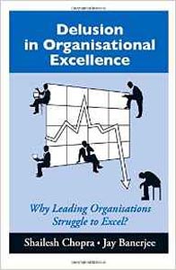 Delusion in Organisational Excellence