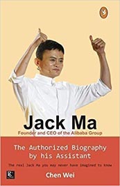 Jack Ma The Authorized Biography