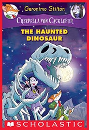 Geronimo Stilton : Creepella von Cacklefur #9 : The Haunted Dinosaur