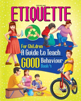 Etiquette for Children Book 1: A Guide to Teach Good Behaviour