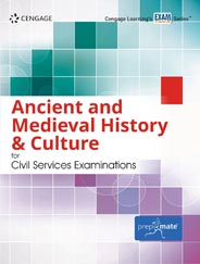 Ancient and Medieval History & Culture for Civil Services Examinations
