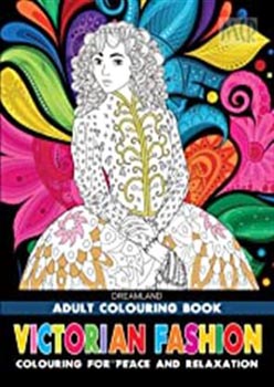 Victorian Fashion - Colouring Book for Adults