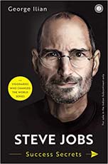 Steve Jobs : Success Secrets