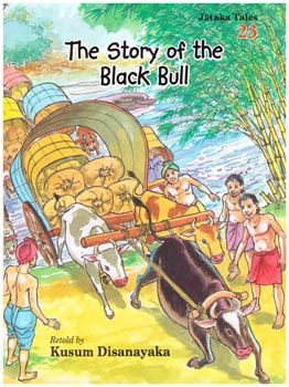 Jataka Tales 23 - The Story of The Black Bull