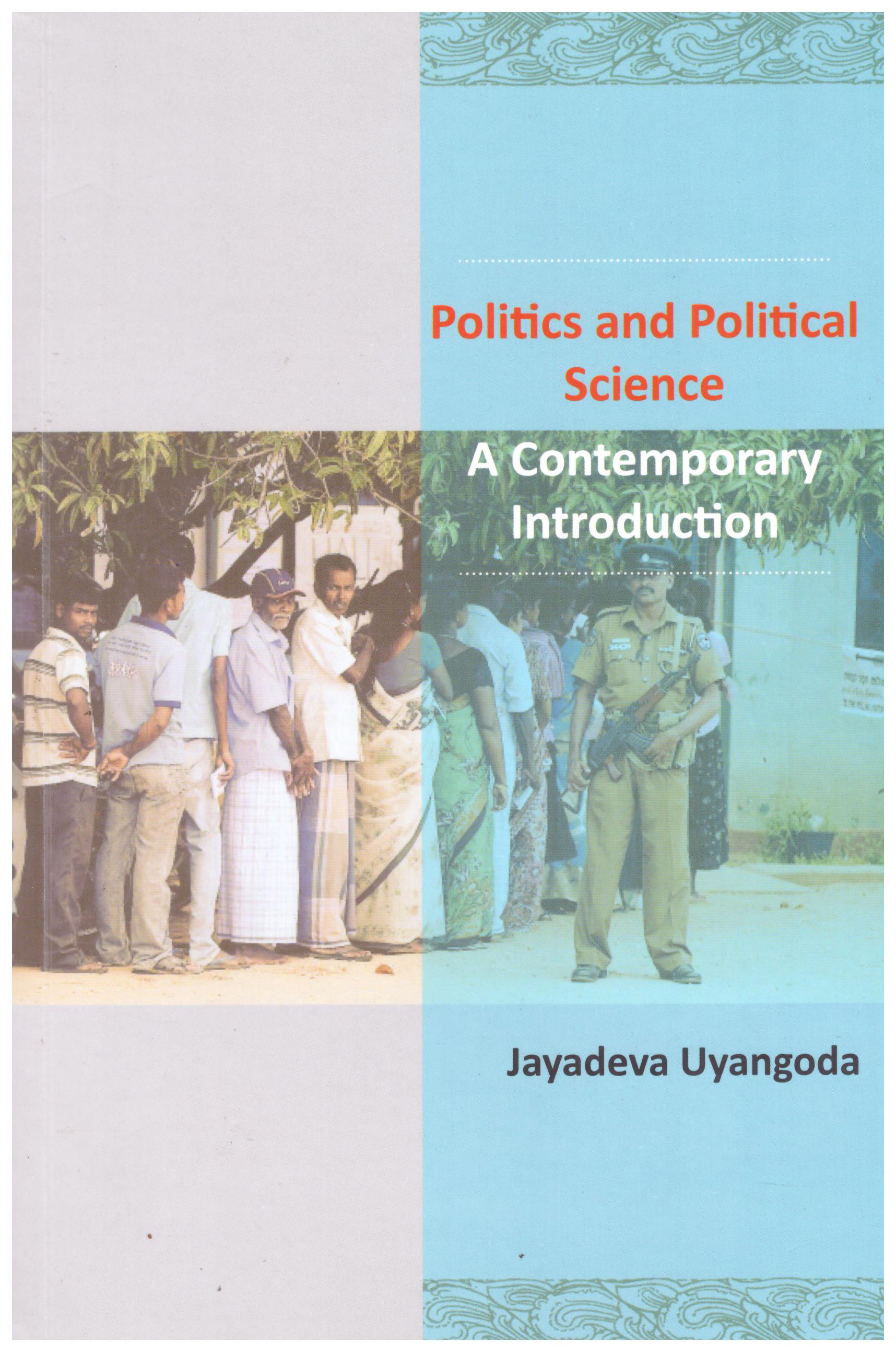 Politics and Political Science : A Contemporary Introduction