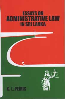 Essays on Administrative Law In Sriu Lanka