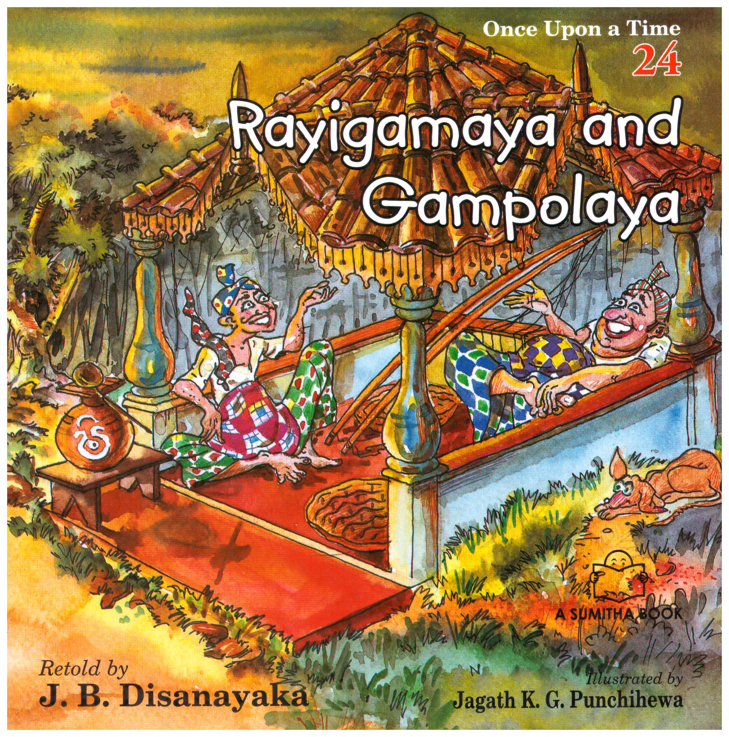 Once Upon a Time 24 - Rayigamaya and Gampolaya