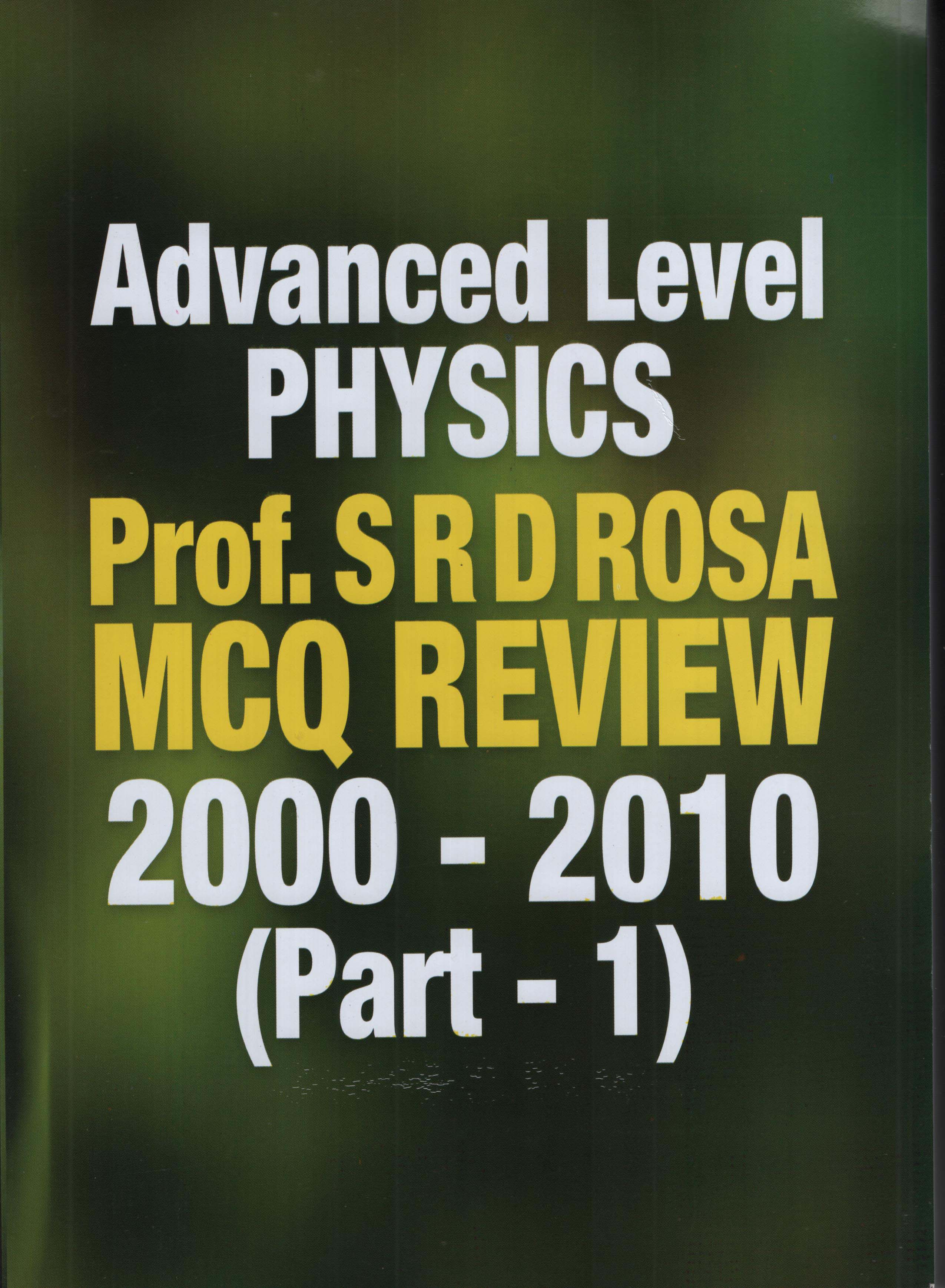 Advanced Level Physics MCQ Review 2000-2010 (Part -1)