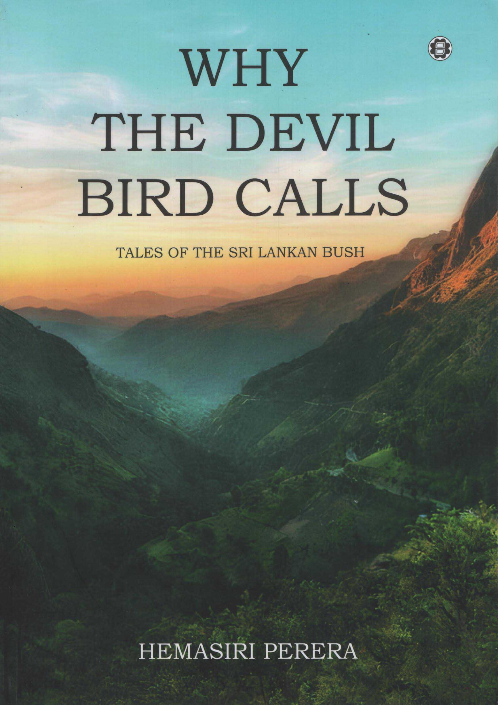 Why the Devil Bird Calls Tales of the Sri Lankan Bush