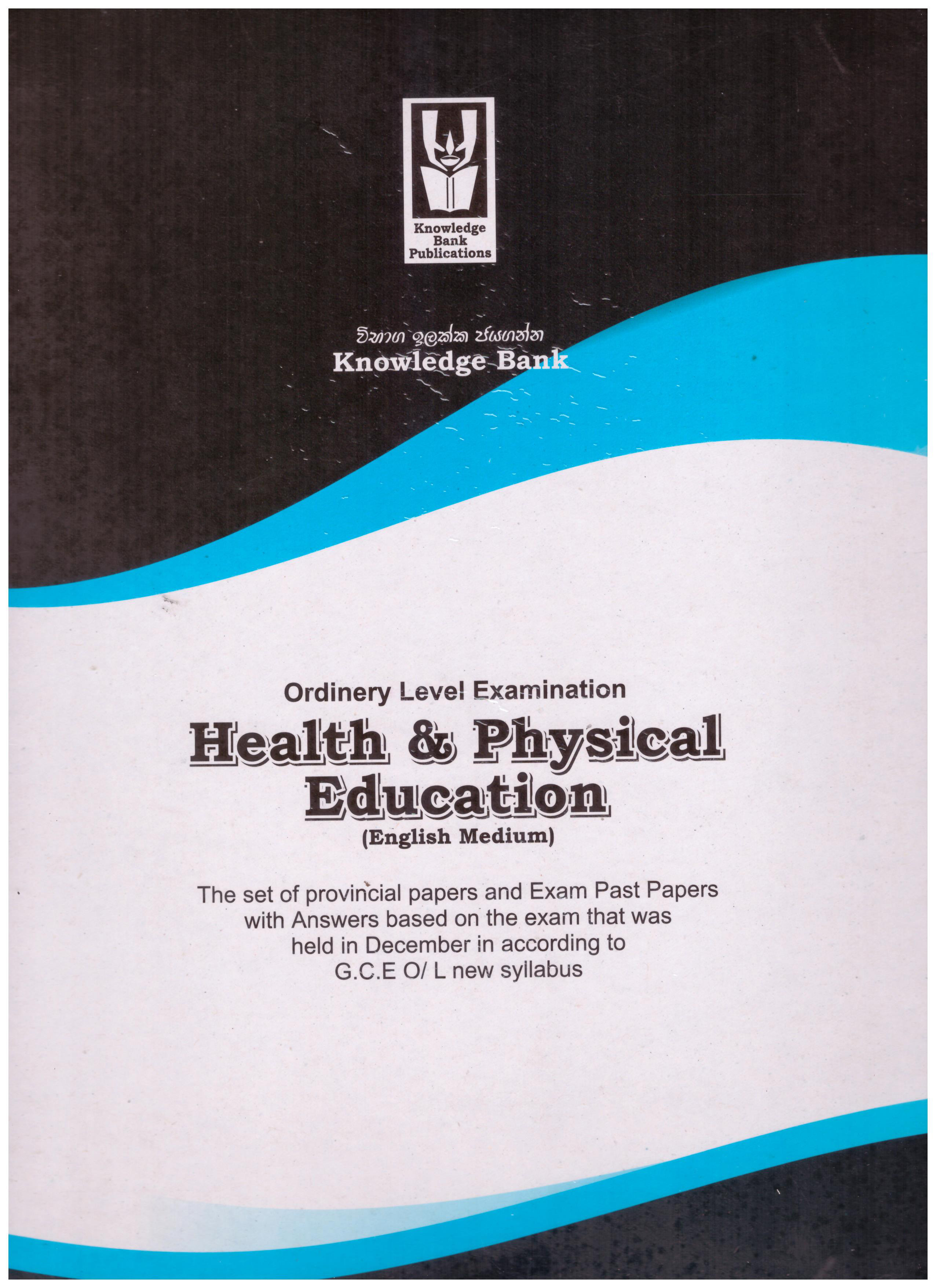 Knowledge Bank O/L Health and Physical Education ( Provincial Examination Papers )