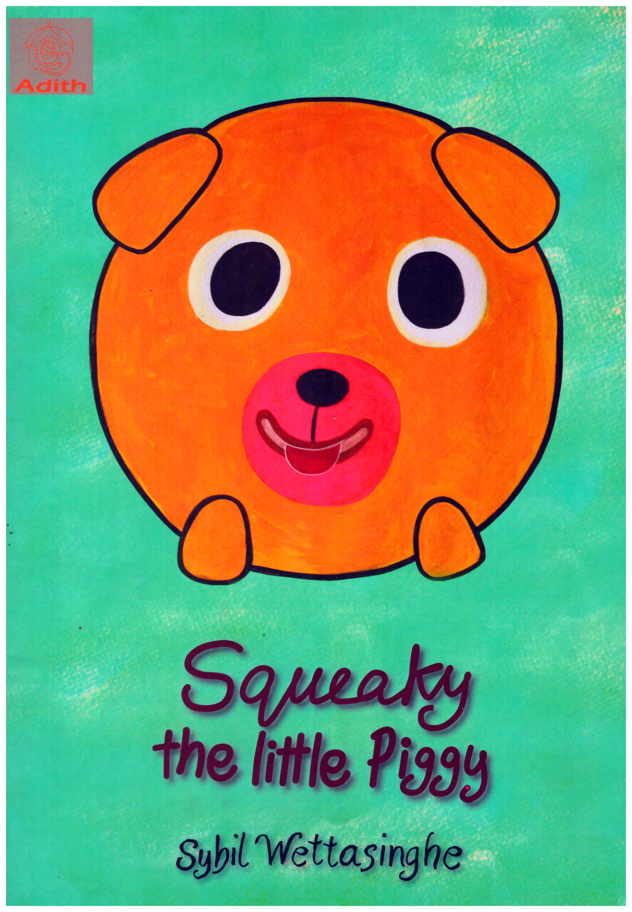 Squeaky The Little Piggy 