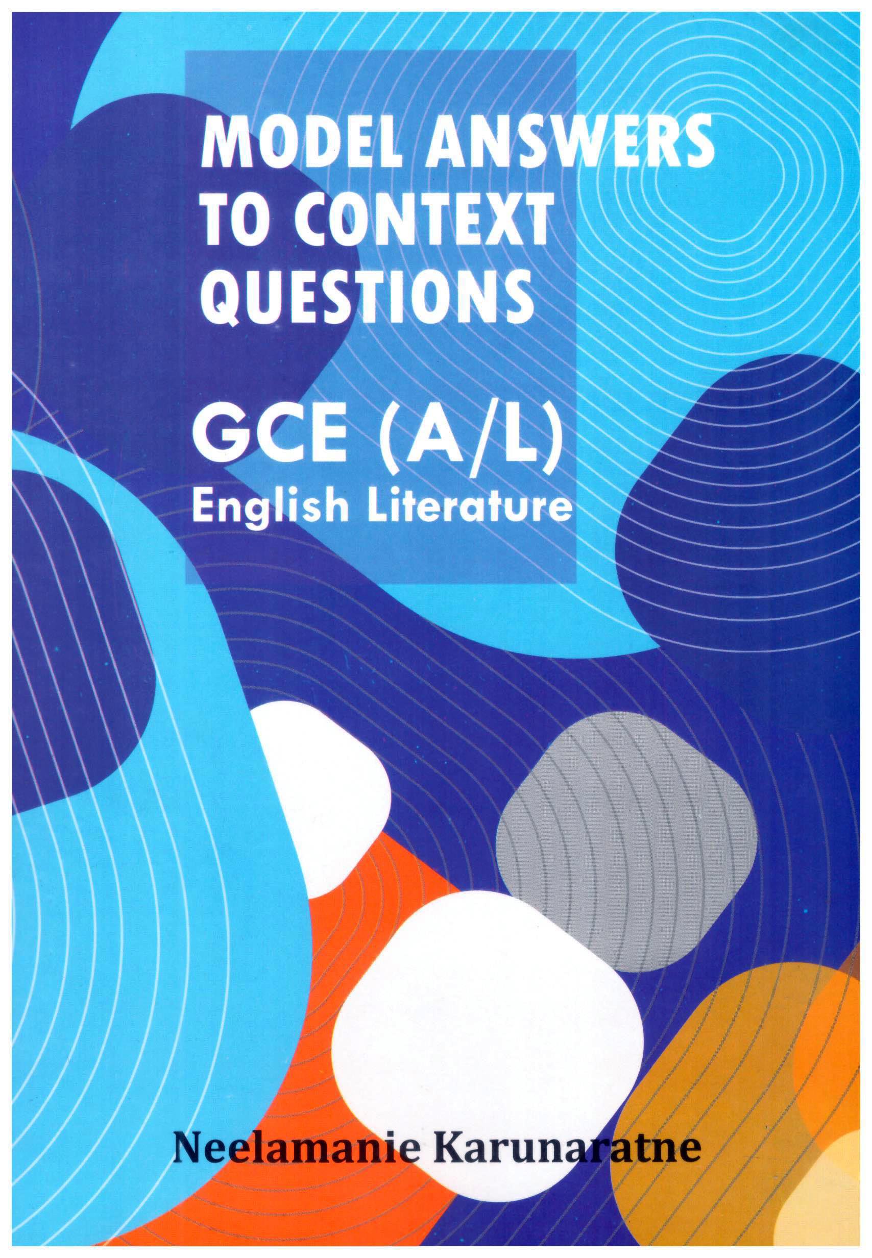 Model Answers to Context Questions G.C.E. A/L English Literature
