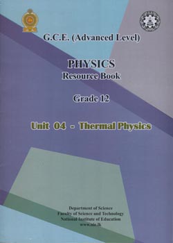 GCE A/L Physics Resource Book Grade 12 Unit 04 - Thermal Physics