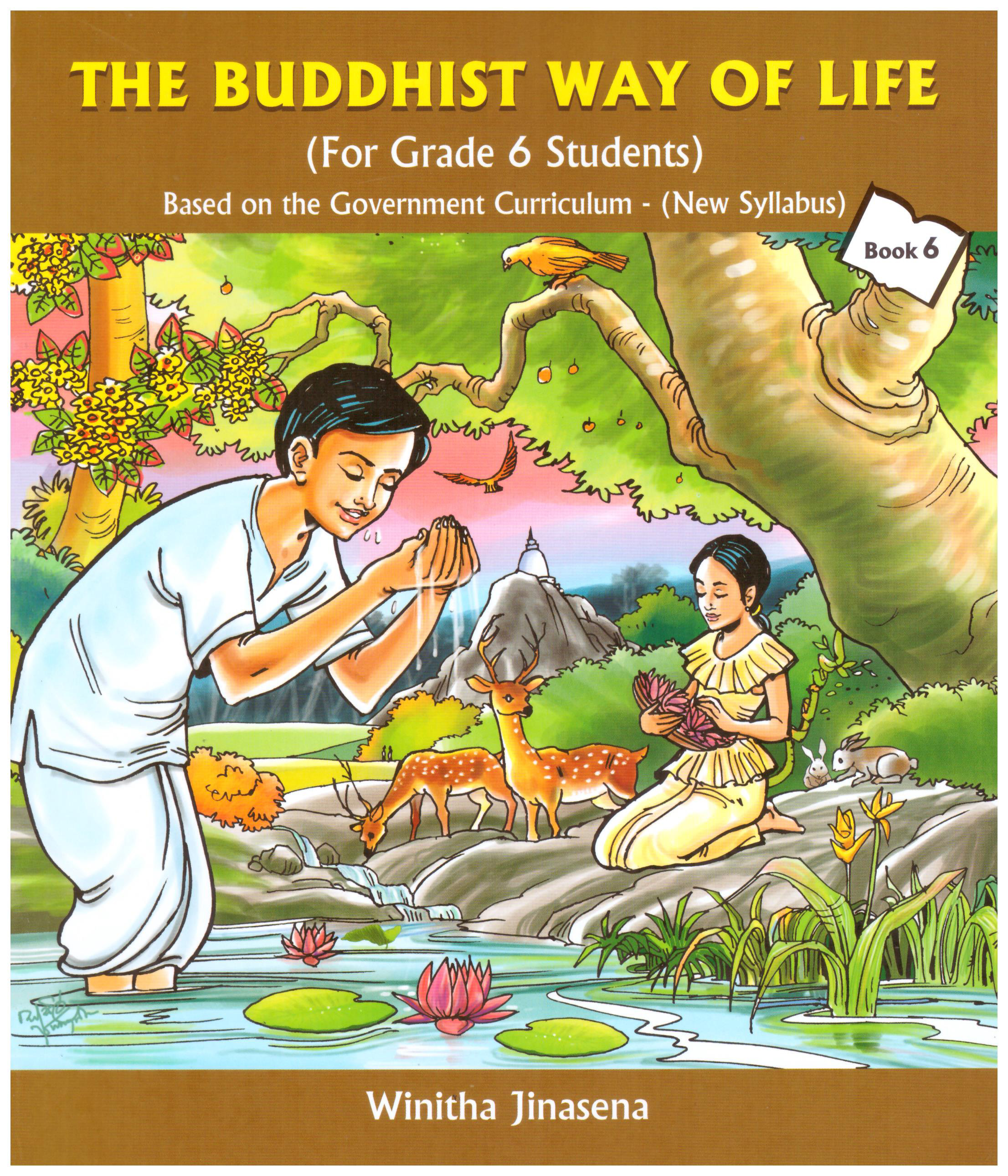 The Buddhist Way of Life Book 6