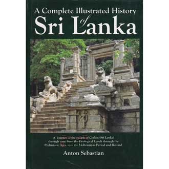 A Complete Illustrated History Sri Lanka