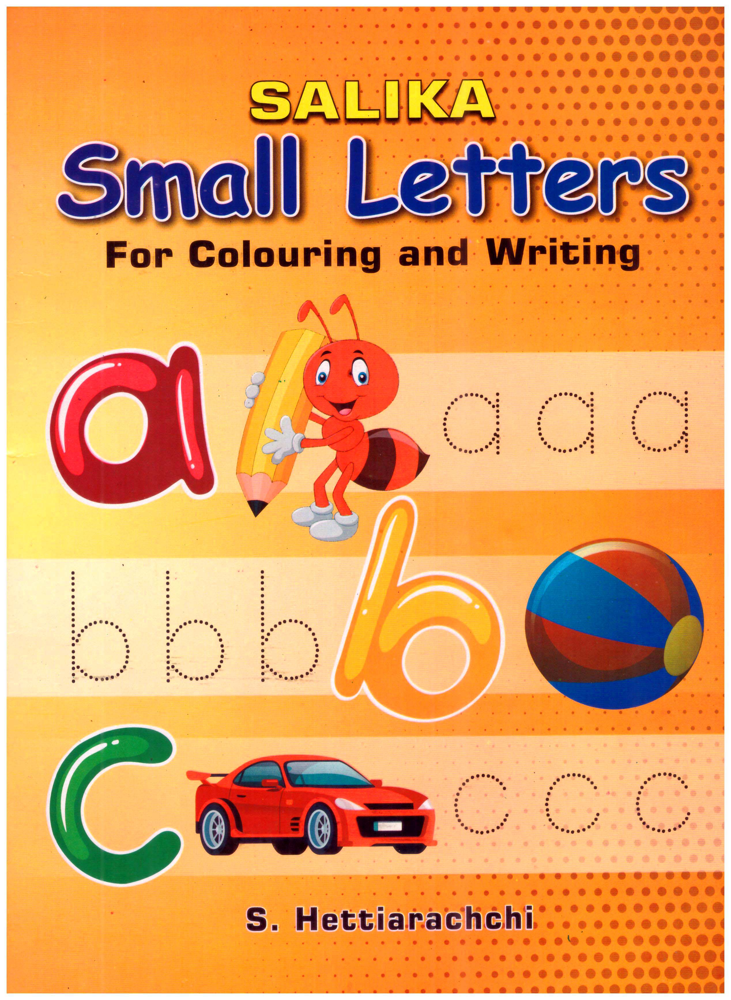 Salika Small Letters for Colouring and Writing