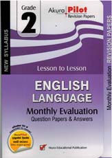 Akura Pilot Grade 2 Monthly Evaluation English Language Question Papers and Answers ( New Syllabus )