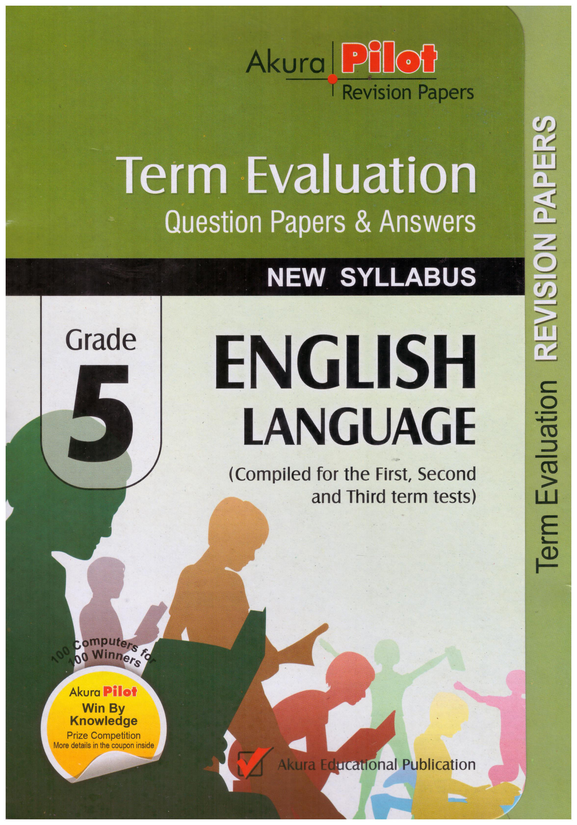 Akura Pilot Grade 5 English Language : Term Evaluation Question Papers and Answers (New Syllabus)