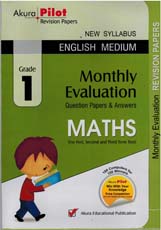 Akura Pilot Grade 1 Maths : Monthly Evaluation Question Papers and Answers ( New Syllabus )