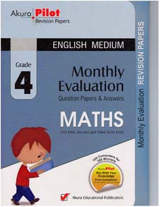 Akura Pilot Grade 4 Maths : Monthly Evaluation Question and Answers (New Syllabus) E/M