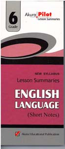 English Language Grade 6 : New Syllabus Lesson Summaries (Short Notes)