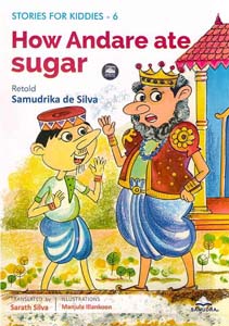 Stories For Kiddies 6 How Andare Ate Sugar 