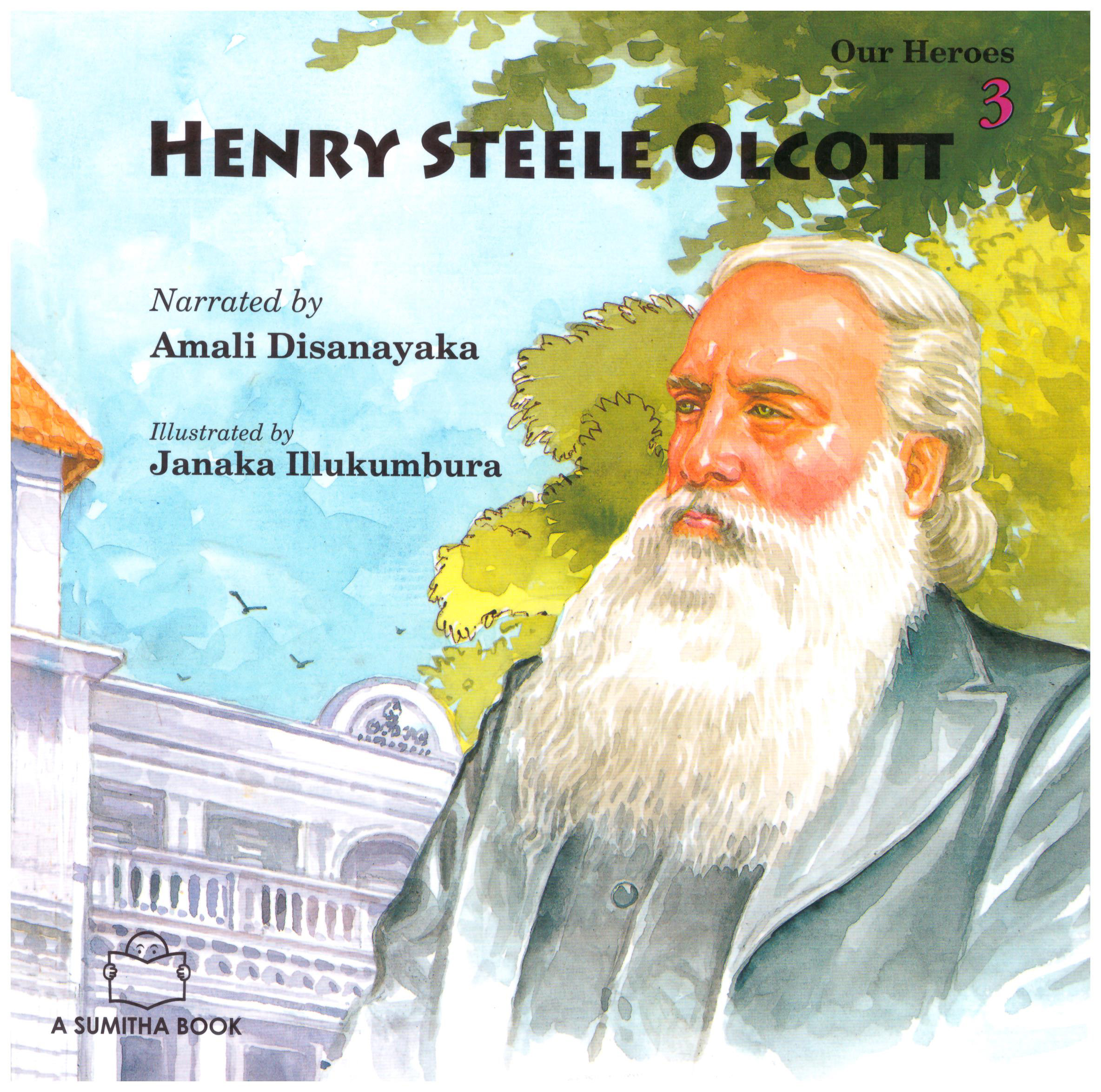 Our Heroes 3 - Henry Steele Olcott