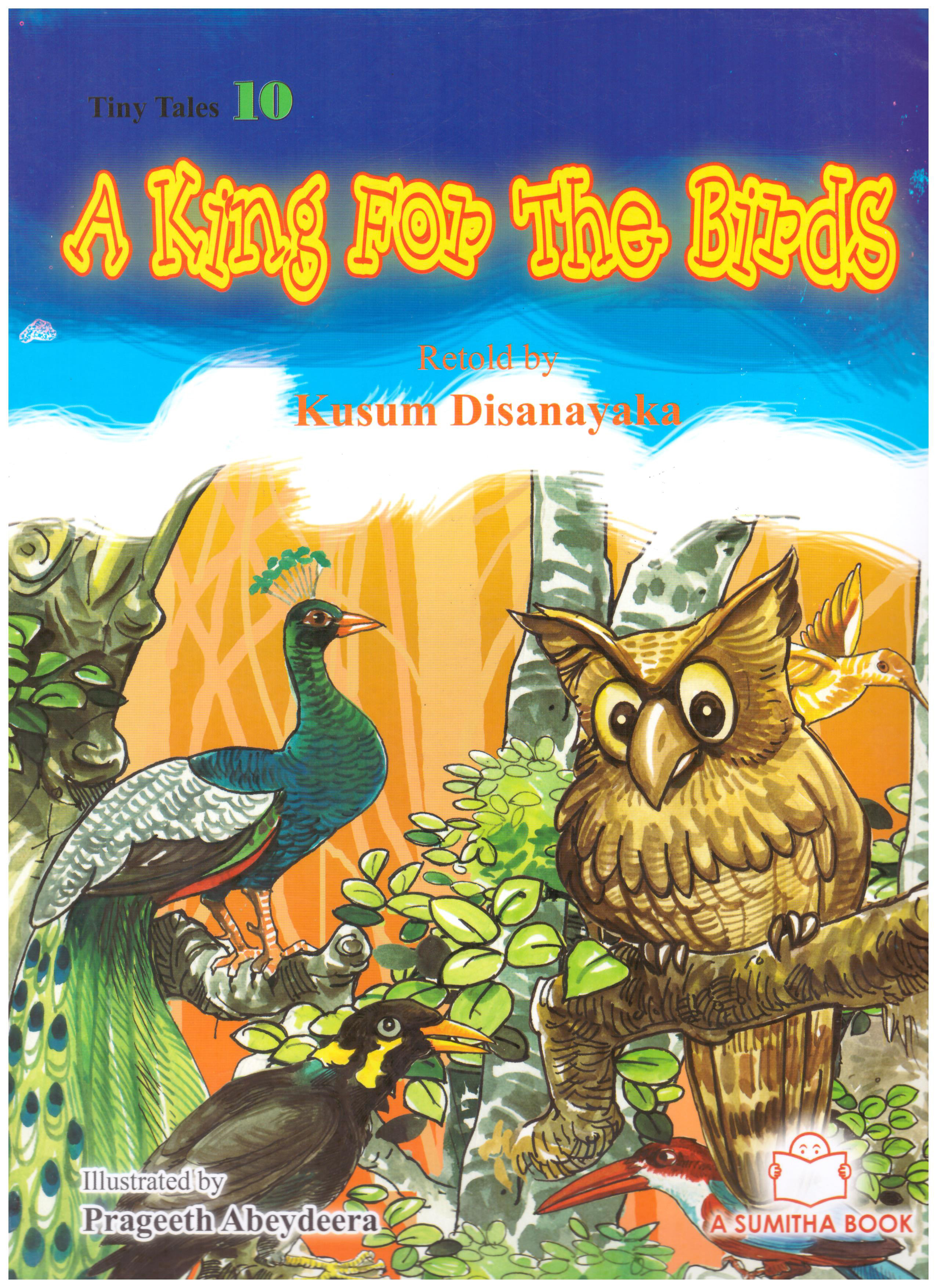 Tiny Tales 10 - A King For The Birds