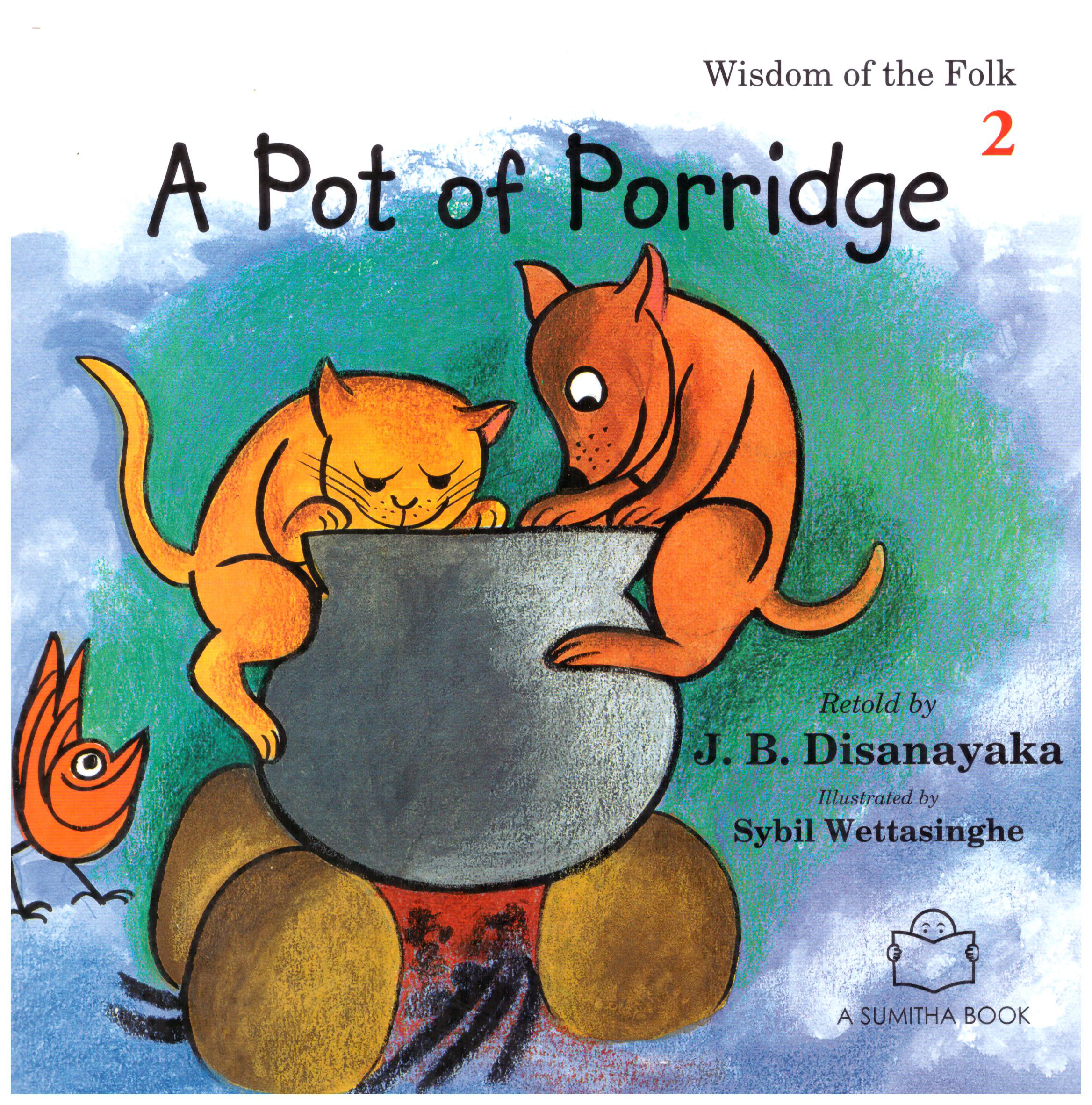 Wisdom of the Folk 2 - A Pot of Porridge