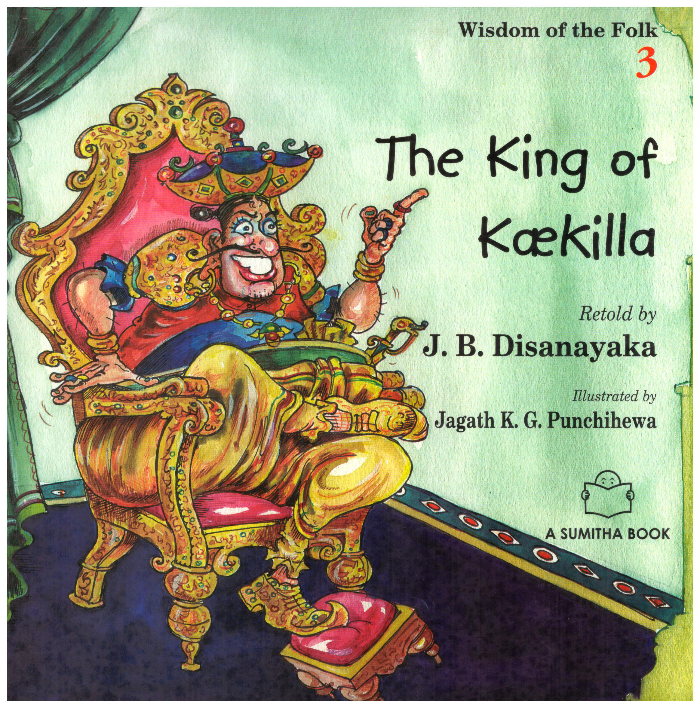 Wisdom of the Folk 3 - The King of Kaekilla
