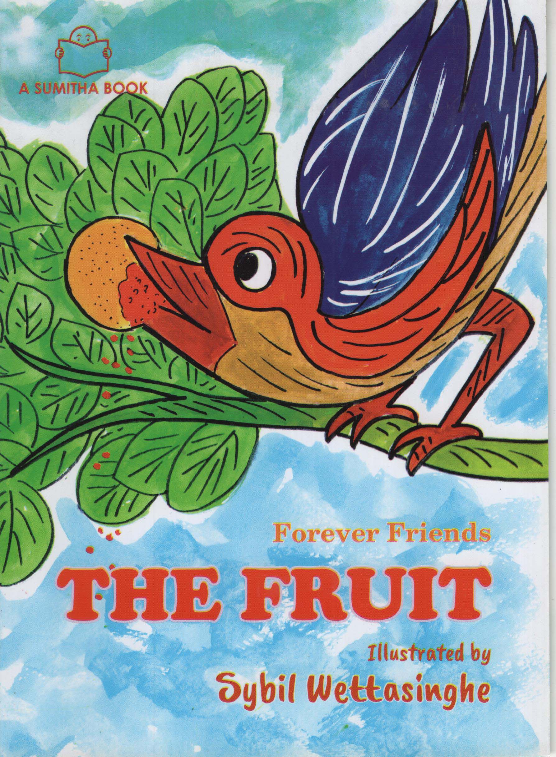 Forever Friends : The Fruit