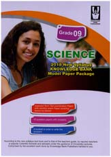 Knowledge Bank : Science Model Paper Package Grade 09 - 2018 New Syllabus