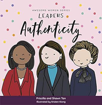 Awesome Women Series Leaders : Authenticity