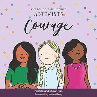 Awesome Women Series Activists : Courage (03 Books)