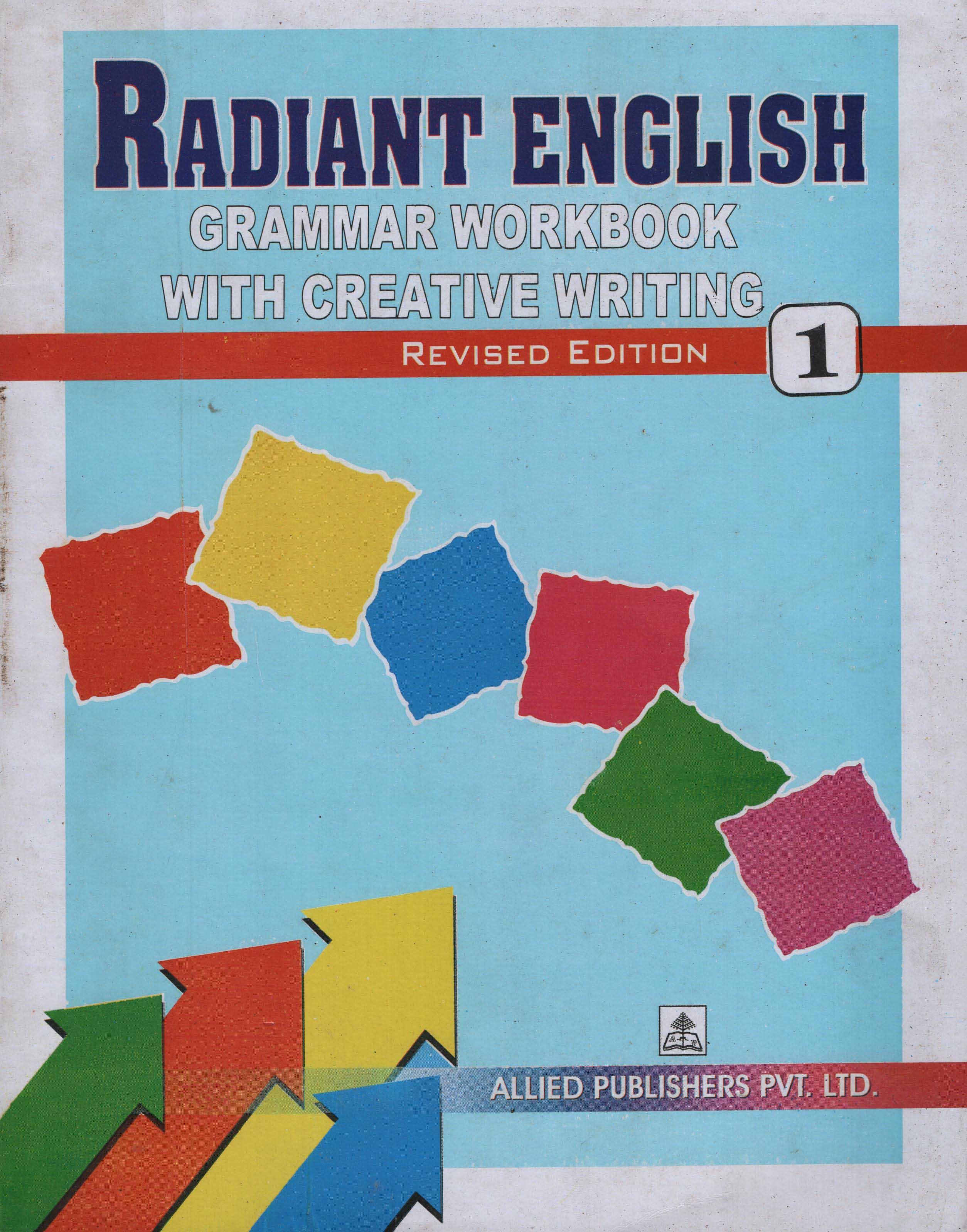 Radiant English Grammar Workbook with Creative Writing 1 (Revised Edition)