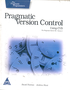 Pragmatic Version Control : Using CVS
