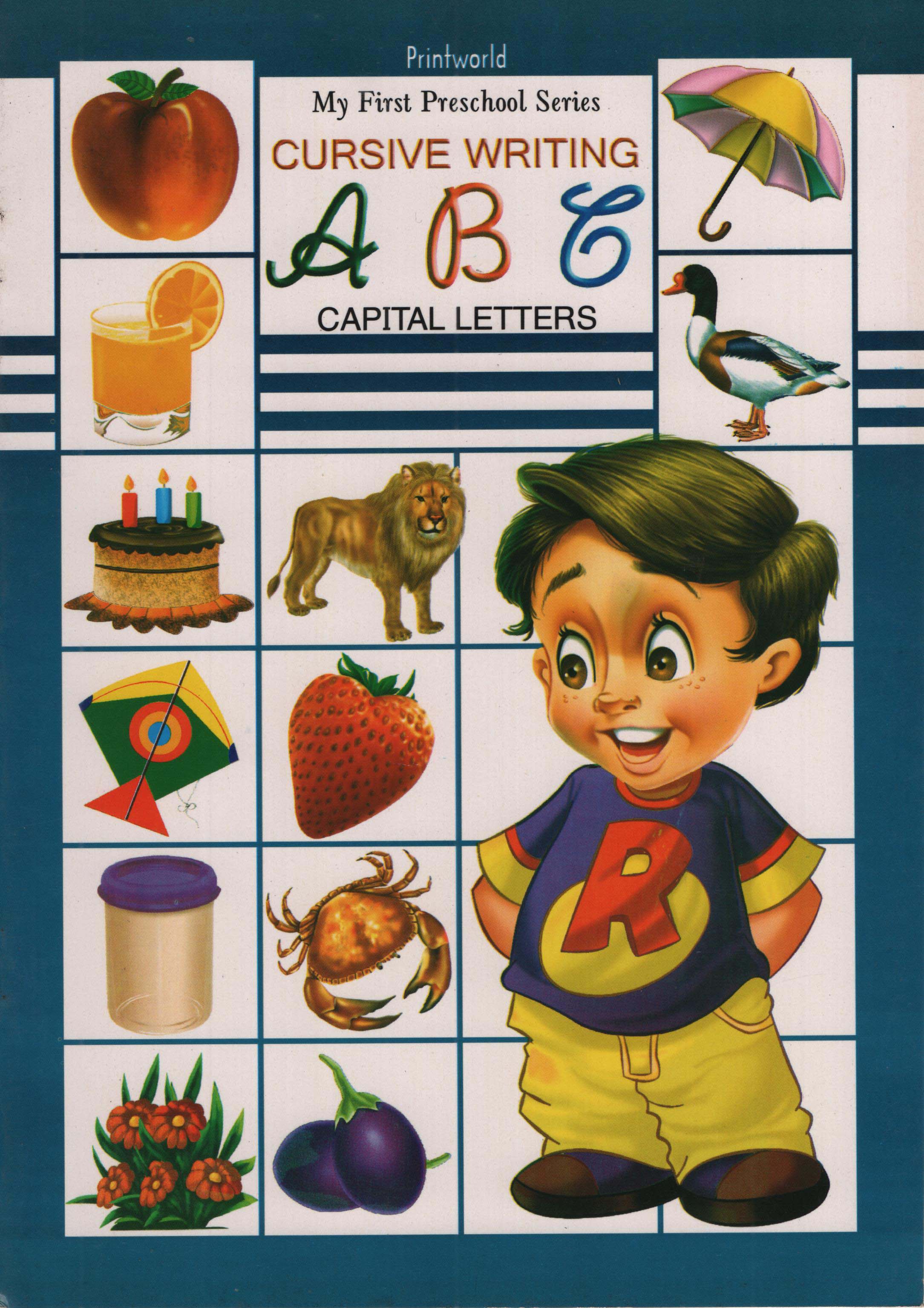 Printworld My First Preschool Series : Cursive Writing A B C Capital Letters