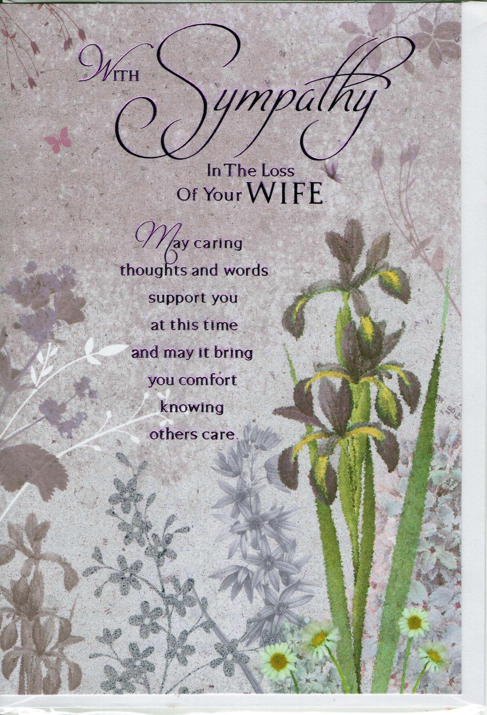 With Sympathy In The Loss of Your Wife Greeting Card