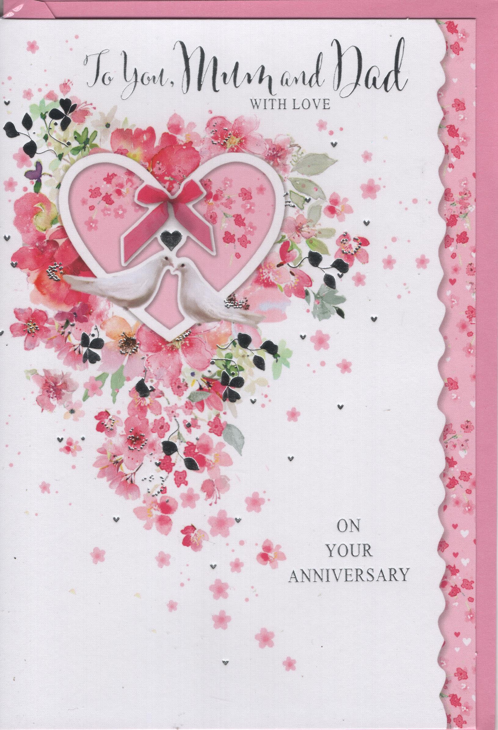 To You Mum and Dad With Love On Your Anniversary