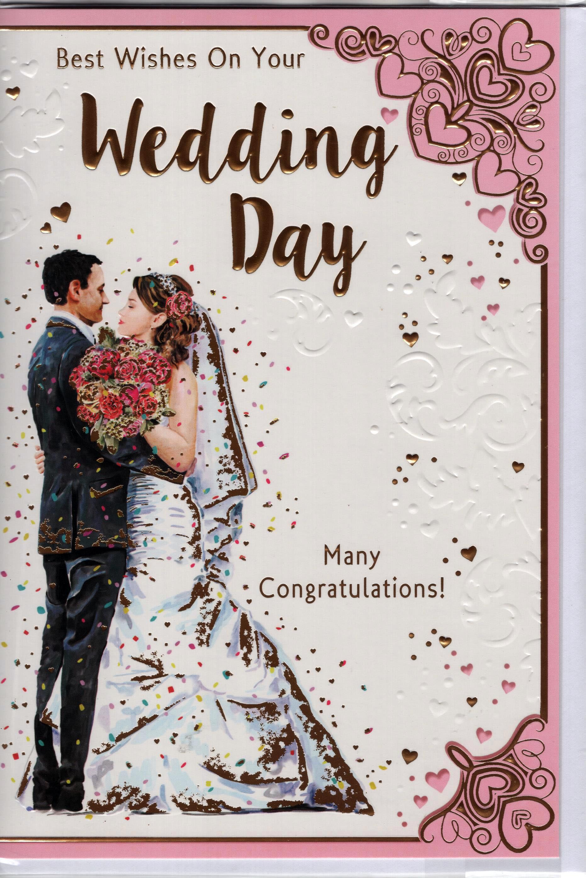 Best Wishes On Your Wedding Day Many Congratulations!