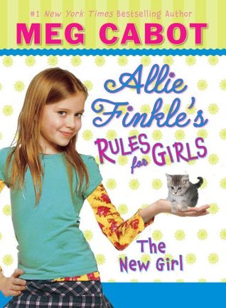 The New Girl (Allie Finkle's Rules for Girls)