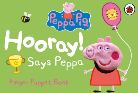 Peppa Pig Hooray! Says Peppa ( Finger Puppet Board Book)