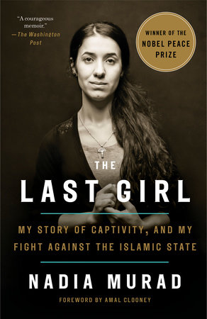 The Last Girl : My Story of Captivity, and My Fight Against the Islamic State
