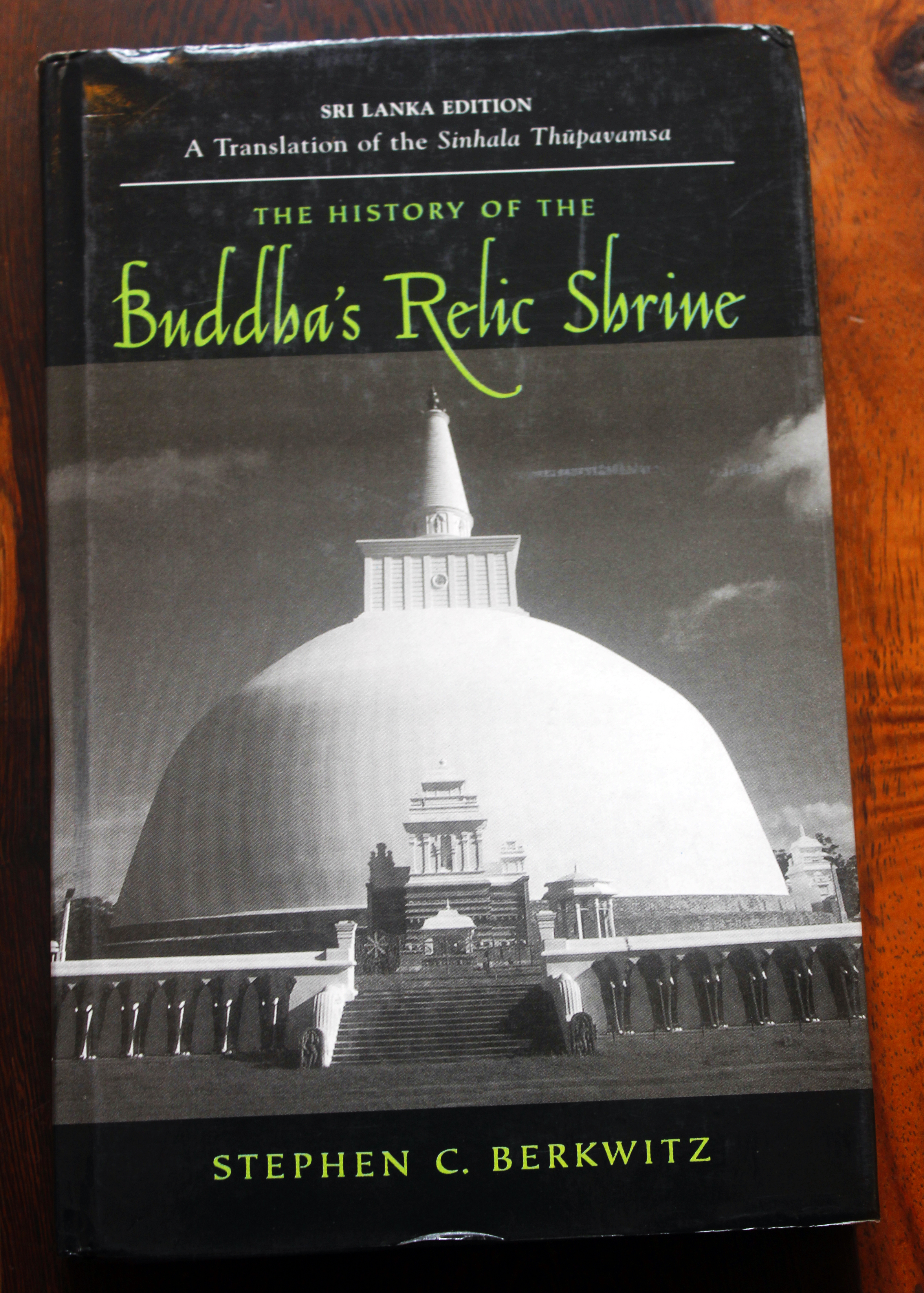 The History Of The Buddha'S Relic Shrine 